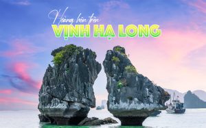 HÀ NỘI - VỊNH HẠ LONG - HANG SỬNG SỐT - ĐẢO TITOP