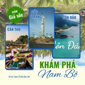 KHÁM PHÁ NAM BỘ - TRỞ VỀ TRỐN LINH THIÊNG