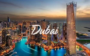 KHÁM PHÁ DUBAI - THÀNH PHỐ XA HOA THẾ GIỚI
